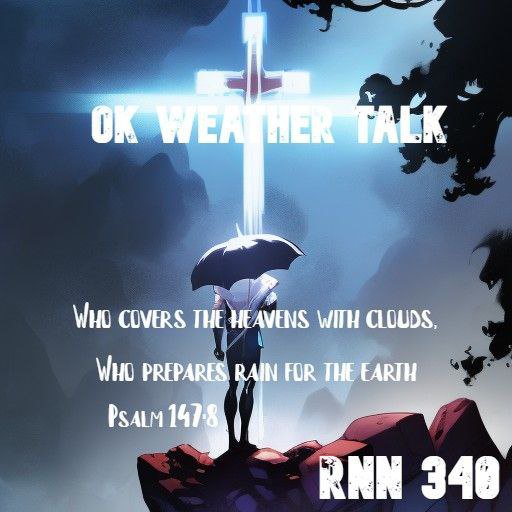 RRNews 340: Oklahoma Weather Talk RRNews 340: Oklahoma Weather Talk